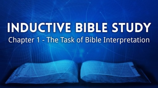 Chapter 1 - The Task of Bible Interpretation