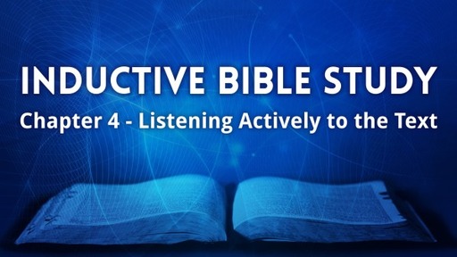 Chapter 4 - Listening Actively to the Text