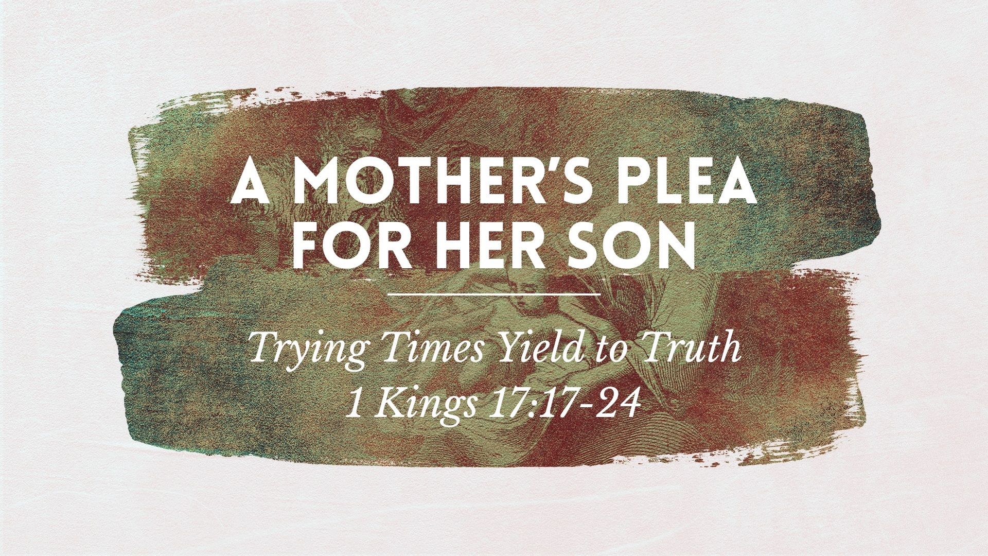 A Mothers Plea For Her Son May 8th 2022 Logos Sermons