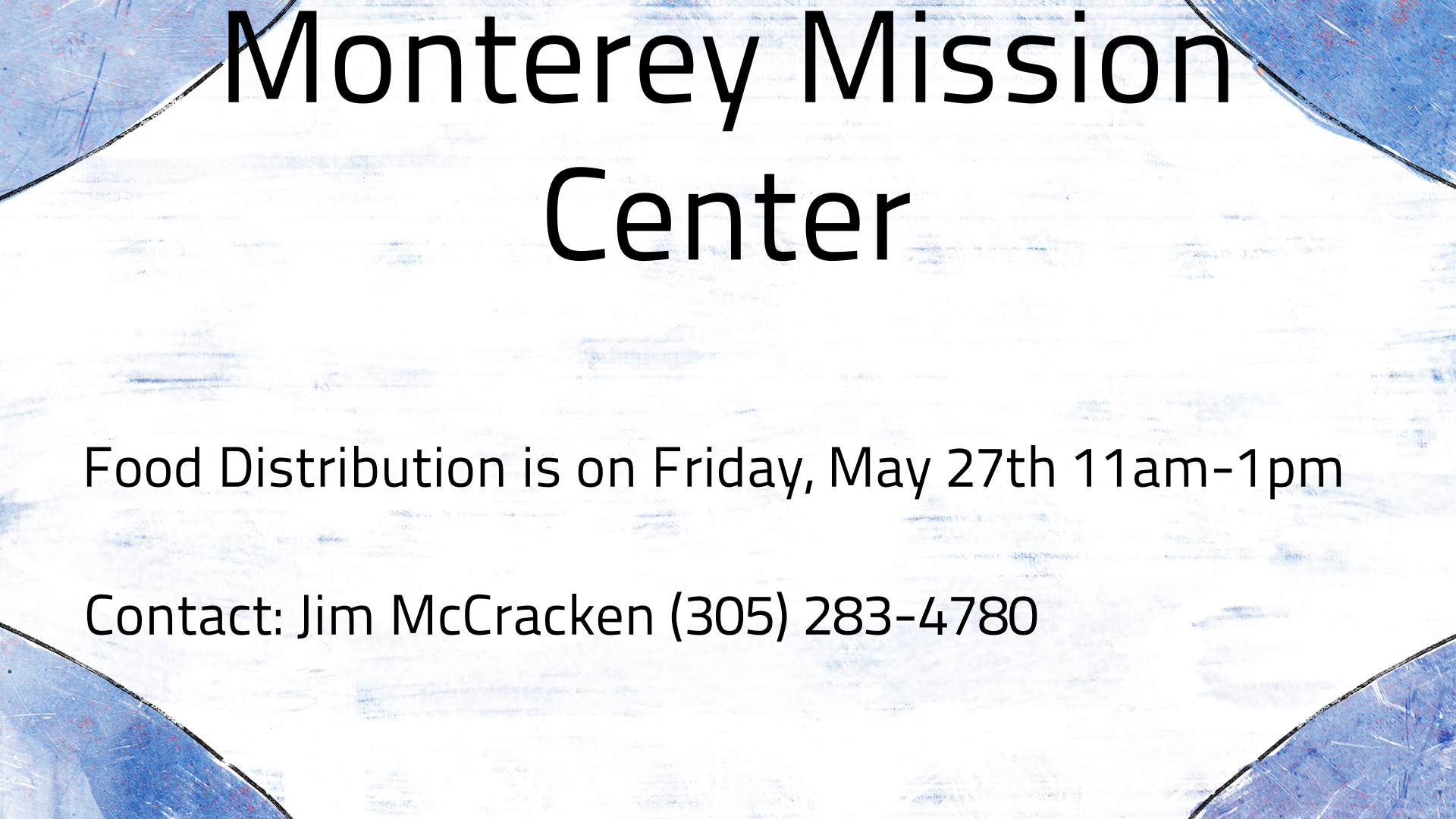 Monterey Mission Center