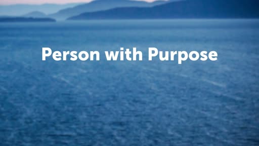 Person with Purpose