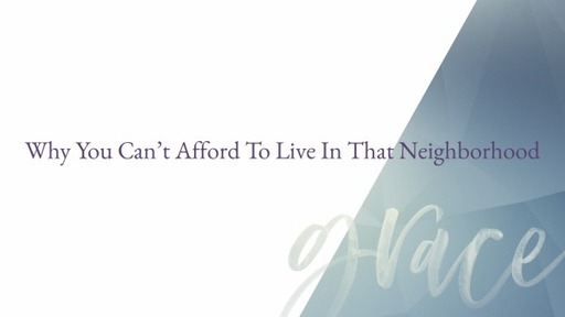 Why You Can't Afford To Live In That Neighborhood