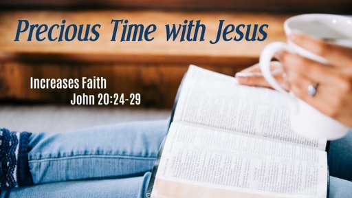 Precious Time with Jesus