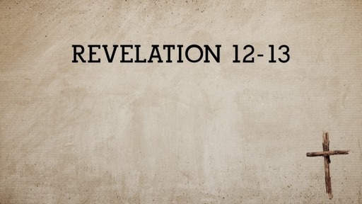Revelation 12-13