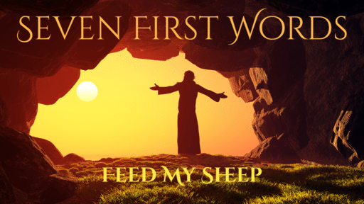 Word #4: Feed My Sheep