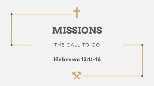 May 22, 2022 - MISSIONS (May Sermon Series)