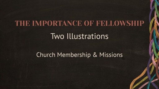 The Importance of Fellowship