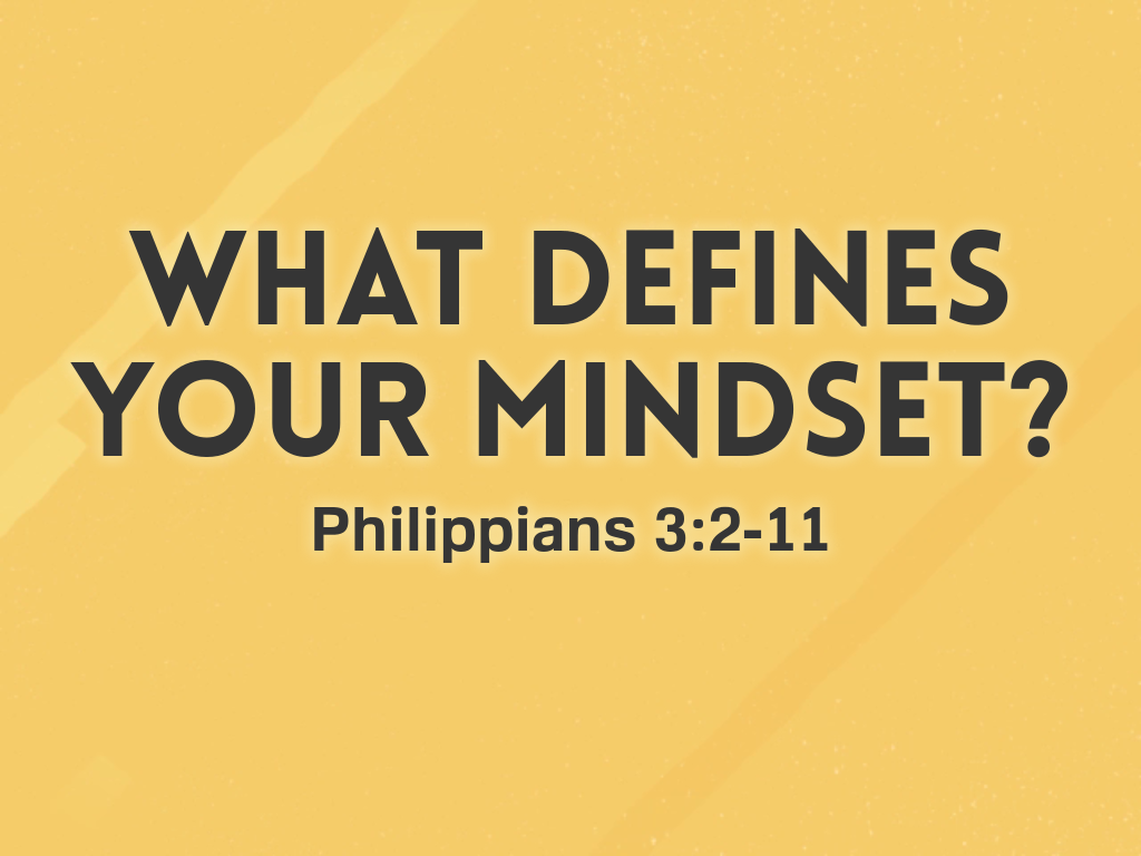 what-defines-your-mindset-faithlife-sermons