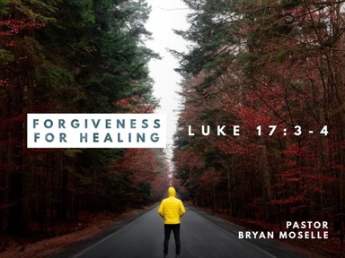 Forgiveness for Healing 