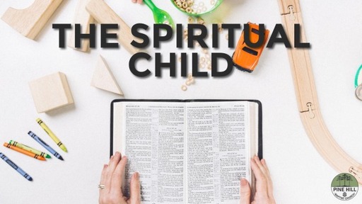 The Spiritual Child - 05/22/2022