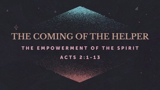 The Coming of the Helper