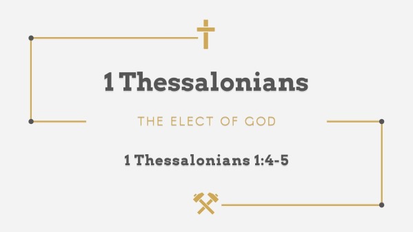 2-The Elect of God - Logos Sermons