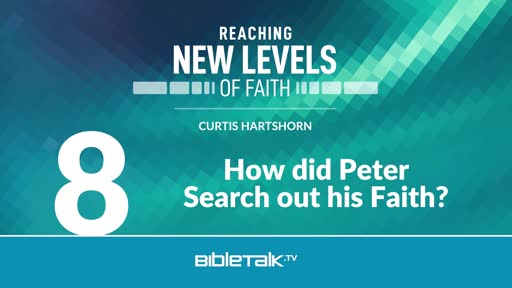 How did Peter Search out his Faith?