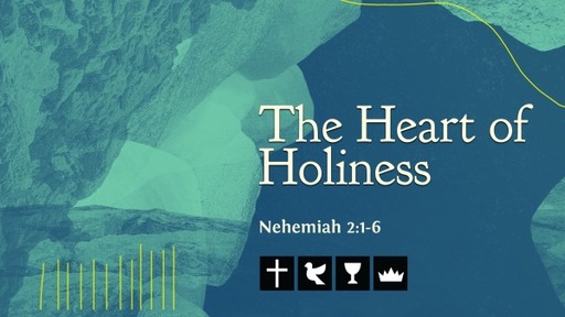 5-22-22 The Heart of Holiness