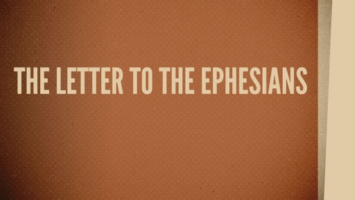 The Letter to the Ephesians 