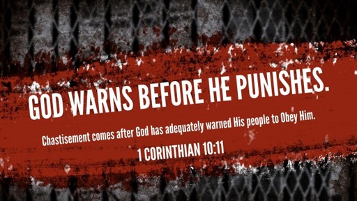 God Warns Before He Punishes.
