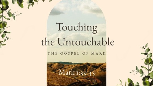Mark -Touching the untouchable