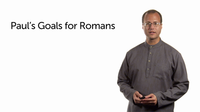 Paul’s Personal Goals for Romans