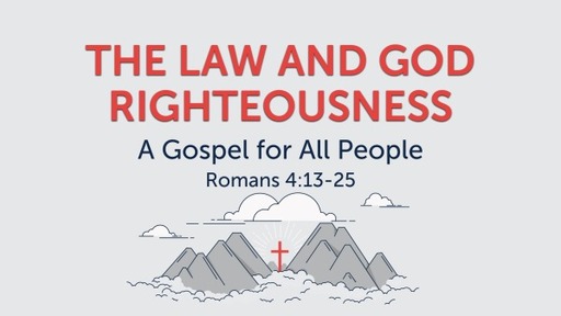 The Law and God Righteousness