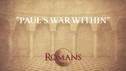 "Paul's War Within"