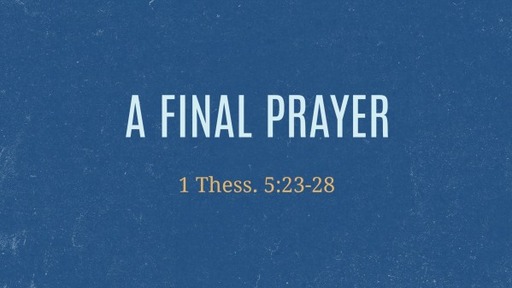 A Final Prayer