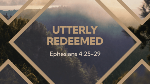 Utterly Redeemed