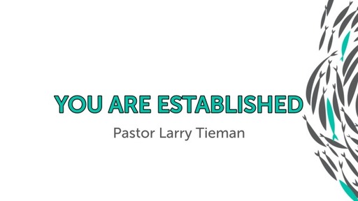 May 29, 2022 - You are Established
