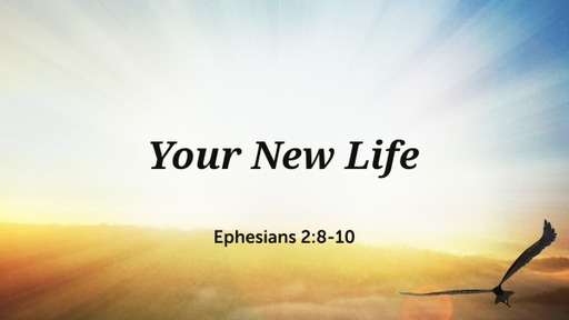 Service - June 5, 2022 - Your New Life