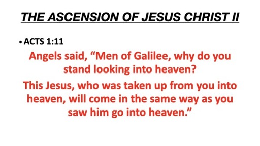 The Ascension Of Jesus part 2