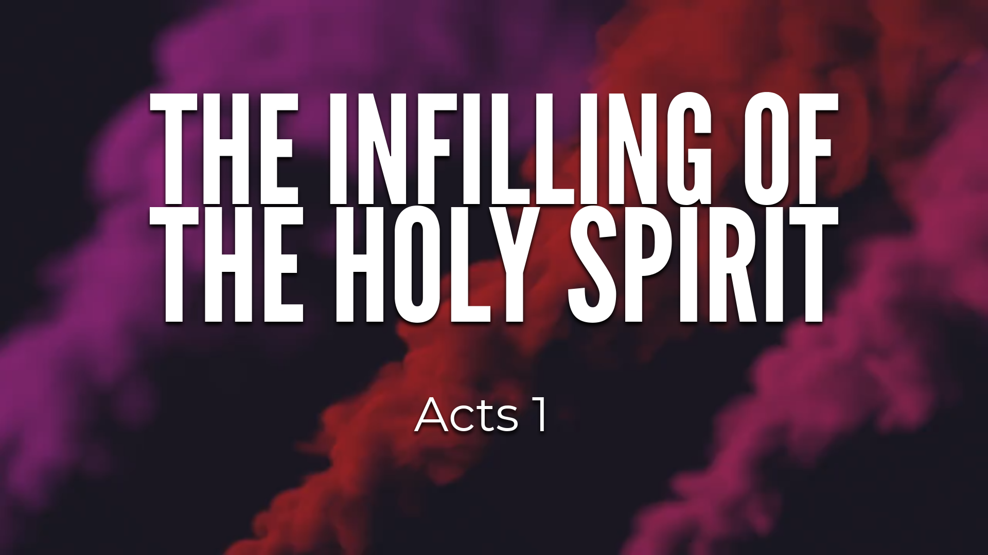 The infilling Of The Holy Spirit - Logos Sermons