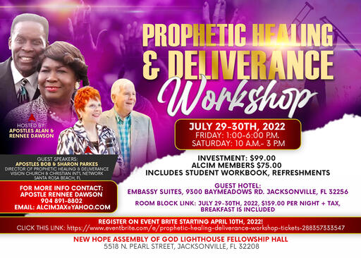 Prophetic Healing Workshop 7-29 - 30-22 Prophetic Healing Workshop 7-29 - 30-22