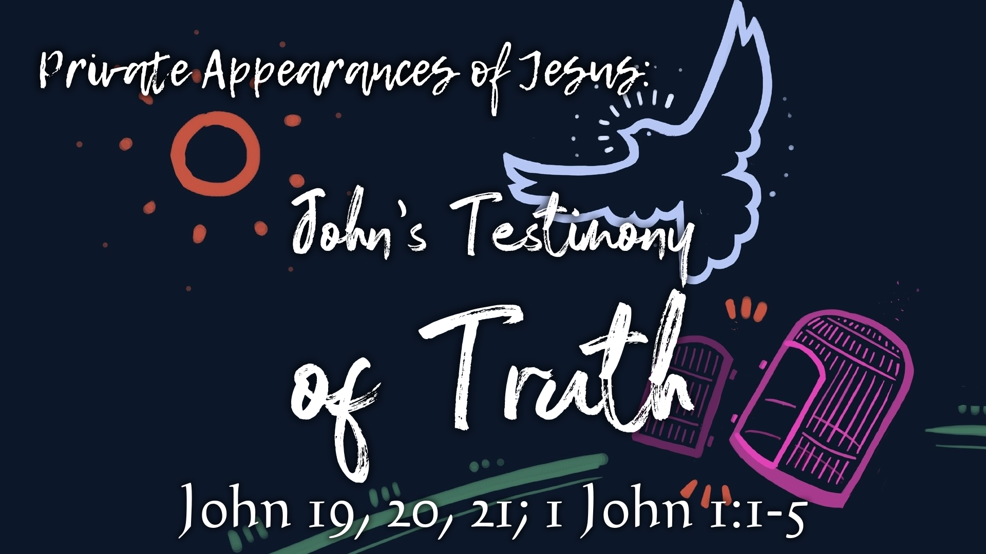 john-s-testimony-of-truth-logos-sermons