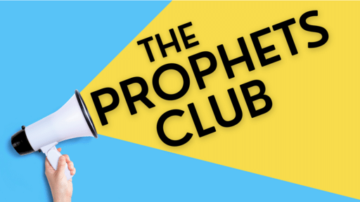 The Prophets Club