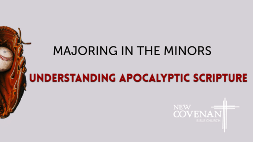 Understanding Apocalyptic Scripture