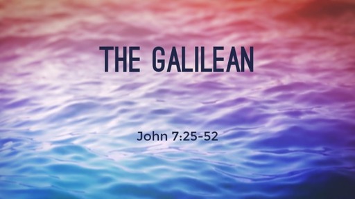 John: The Galilean