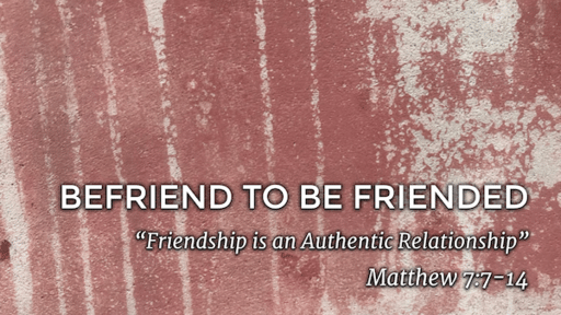 June 12-Friendship is an Authentic Relationship/Matthew 7:7-14