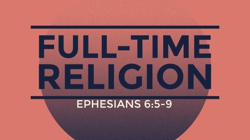 Full-Time Religion