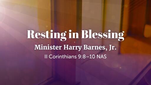 Resting in Blessings