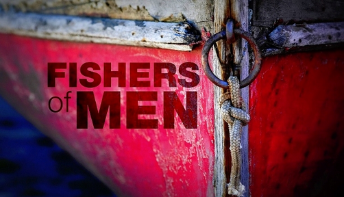 FISHERS OF MEN