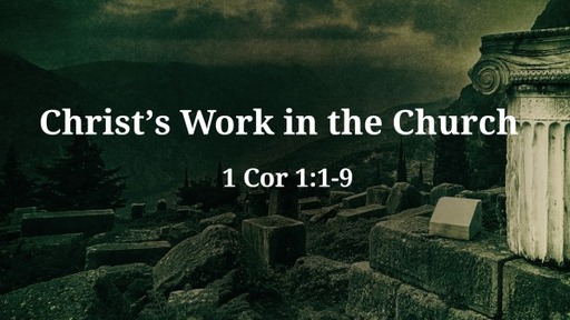 Christ's Work in the Church: The Calling of God