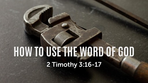 How to Use the Word of God