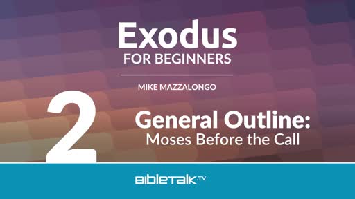 General Outline of Exodus