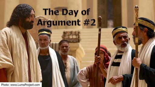 The Day of Argument #2