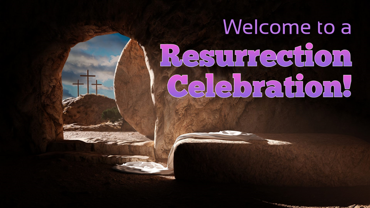 Resurrection Celebration! - Logos Sermons