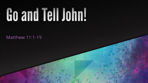 Go and Tell John! (Text  Only)