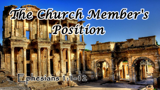 The Church Member's Position