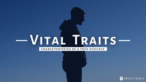 Vital Traits: Godliness