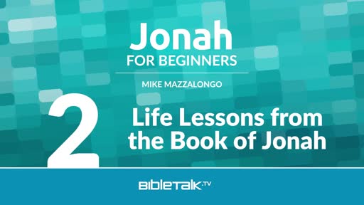 Life Lessons from the Book of Jonah