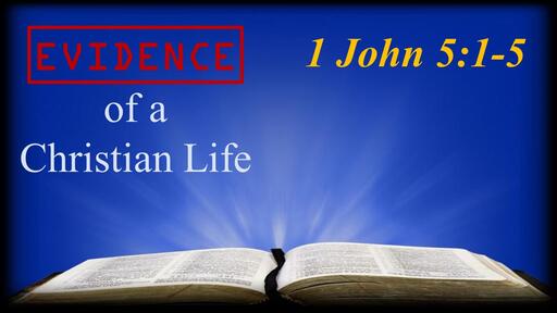 Evidence of a Christian Life