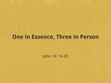 One in Essence, Three in Person - Pastor Davind Kanski